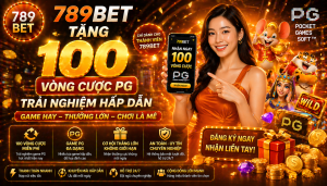 789bet tặng 100 vòng cược PG trải nghiệm hấp dẫn