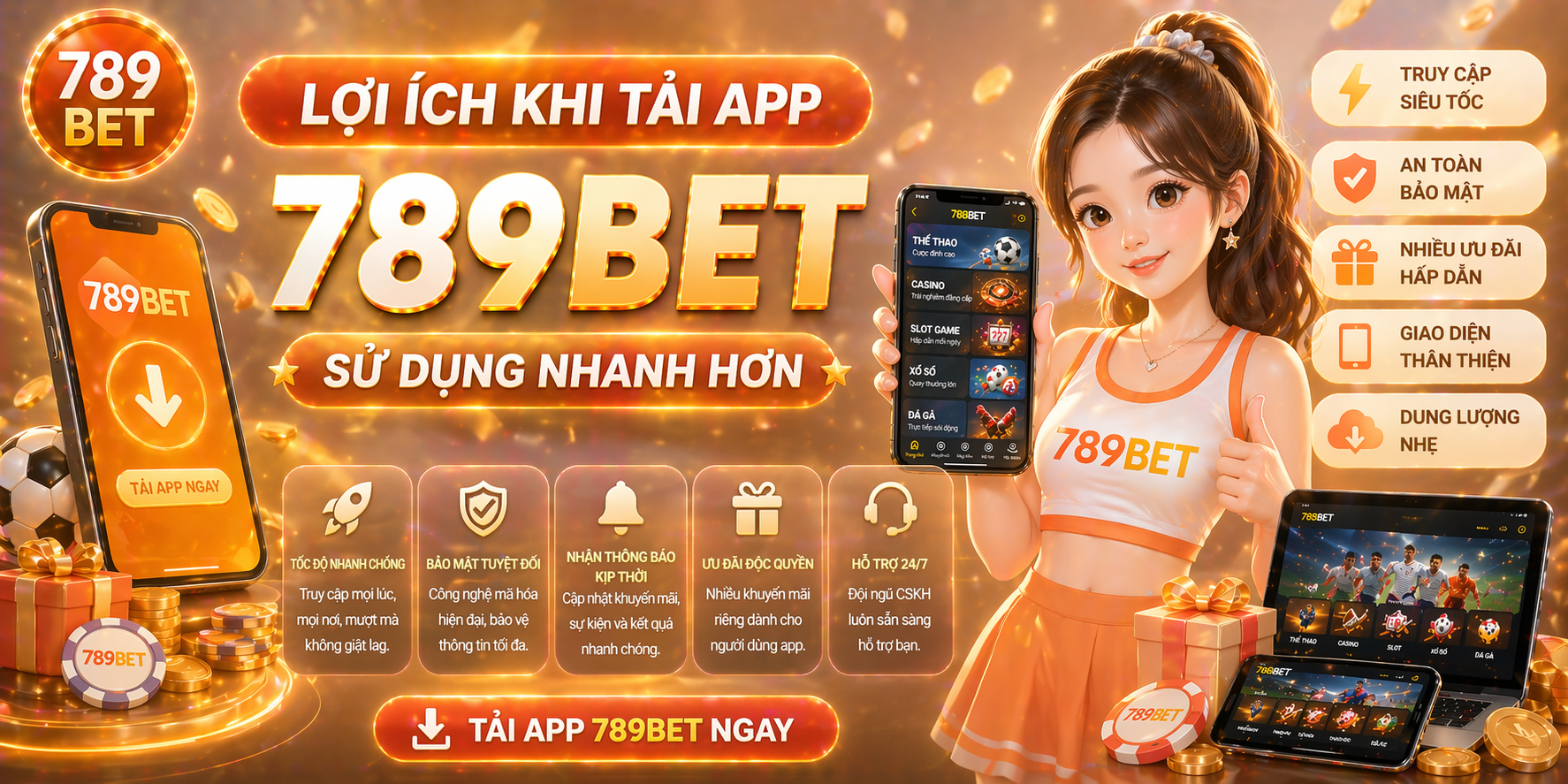 Lợi ích khi tải app 789bet sử dụng nhanh hơn